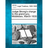 Judge Strong's Charge to the Grand Jury, Middlesex, March 1835