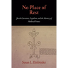 No Place of Rest: Jewish Literature, Expulsion, and the Memory of Medieval France