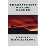 Transactions with the Fallen