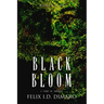 Black Bloom: A Story of Survival