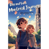 Ray and Yui's Montreal Journey: Brotherhood sprouting in Canada.