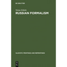 Russian Formalism: History - Doctrine