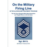 On the Military Firing Line in the Alcoholism Treatment Program: The Air Force Sergeant Who Beat Alcoholism and Taught Others to Do the Same