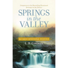 Springs in the Valley: 365 Daily Devotional Readings