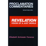 Revelation Proclamation Commen