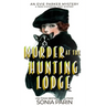 Murder at the Hunting Lodge: A 1920s Historical Cozy Mystery