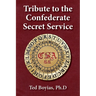 Tribute to the Confederate Secret Service
