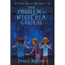 The Problem At Wisteria Gardens