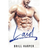Laid: A Blue Collar Bad Boys Book
