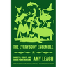 The Everybody Ensemble: Donkeys, Essays, and Other Pandemoniums
