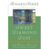 Sweet Diamond Dust: And Other Stories