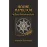 House Hamilton: 10 Rules To Survive Monster Hunting