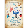 Alice's Adventures in Wonderland (Revised and Illustrated)