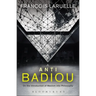Anti-Badiou: The Introduction of Maoism Into Philosophy