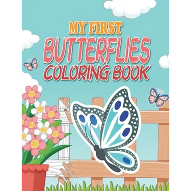 My First Butterflies Coloring Book: Beautiful and Simple Coloring Books for kids and adult, Hand drawn easy designs, size 8,5 X 11