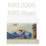 PAPER STORMS PAPER Whispers