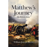 Matthew's Journey: The Return Home
