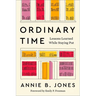 Ordinary Time: Lessons Learned While Staying Put
