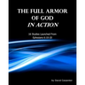 The Full Armor of God In Action