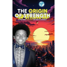 The Origin of Strength: Sometimes the Hero We Seek is Ourself