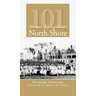 101 Glimpses of Long Island's North Shore