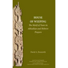 A House of Weeping: The Motif of Tears in Akkadian and Hebrew Prayers