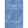 Psychogastroenterology for Adults: A Handbook for Mental Health Professionals