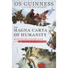 The Magna Carta of Humanity: Sinai's Revolutionary Faith and the Future of Freedom