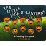 Ten Little Jack O Lanterns: A Counting Storybook 1