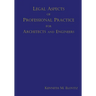 Legal Aspects of Professional Practice for Architects and Engineers