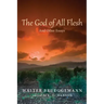 The God of All Flesh: And Other Essays