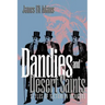 Dandies and Desert Saints: Modernity and the Memory Crisis