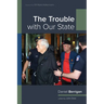 The Trouble with Our State