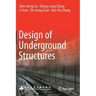 Design of Underground Structures