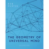 The Geometry of Universal Mind
