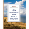 New Covenant and the Early Church