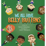 We All Have Belly Buttons