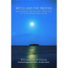 Myth & the Movies: Discovering the Myth Structure of 50 Unforgettable Films