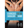 Release Your Kinetic Chain with Exercises for the Shoulder to Hand