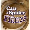 Can a Spider Be Fluffy?