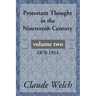 Protestant Thought in the Nineteenth Century, Volume 2