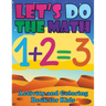 Let's Do the Math Activity and Coloring Book for Kids