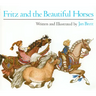 Fritz and the Beautiful Horses