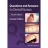 Questions and Answers for Dental Nurses