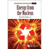 Energy from the Nucleus: The Science and Engineering of Fission and Fusion