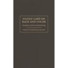 States' Laws on Race and Color