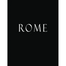 Rome: Black and White Decorative Book to Stack Together on Coffee Tables, Bookshelves and Interior Design - Add Bookish Char