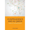 Us Intelligence and Al Qaeda: Analysis by Contrasting Narratives