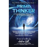 Prime Thinker: Chronological Protocol of the Multiverse