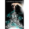 A Chrismas Carol - The Original Manuscript